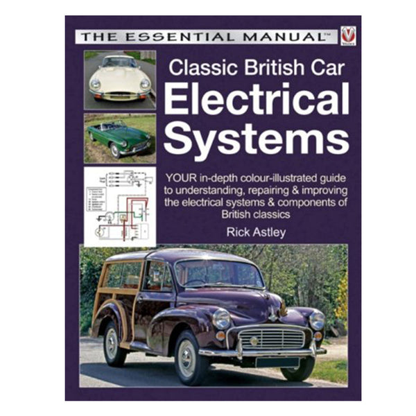 Classic British Car Electrical Systems Essential Buyer Guide