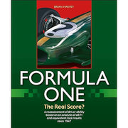 Formula One The Real Score by Brian Godfrey Harvey
