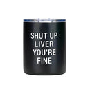 Say What Gobelet isotherme Lowball