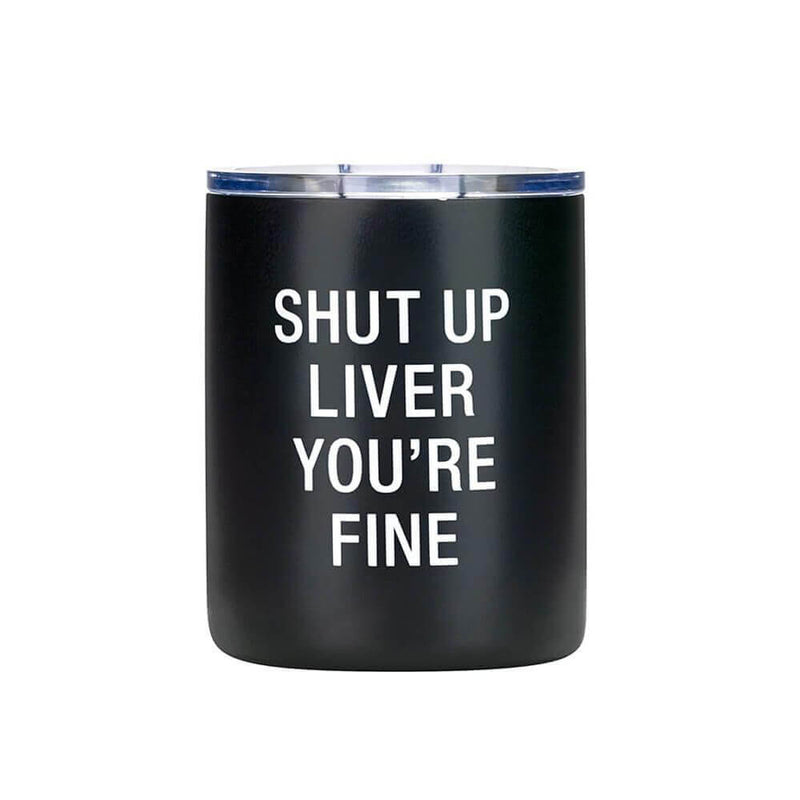 Say What Gobelet isotherme Lowball